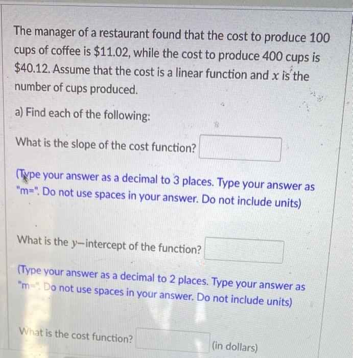 Solved The manager of a restaurant found that the cost to | Chegg.com