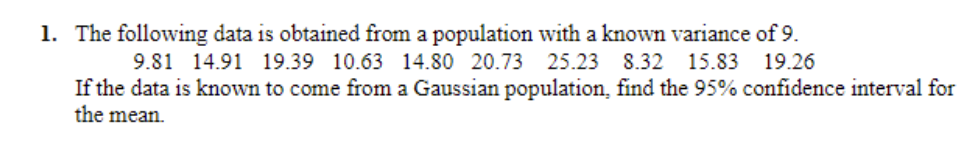 Solved The following data is obtained from a population with | Chegg.com