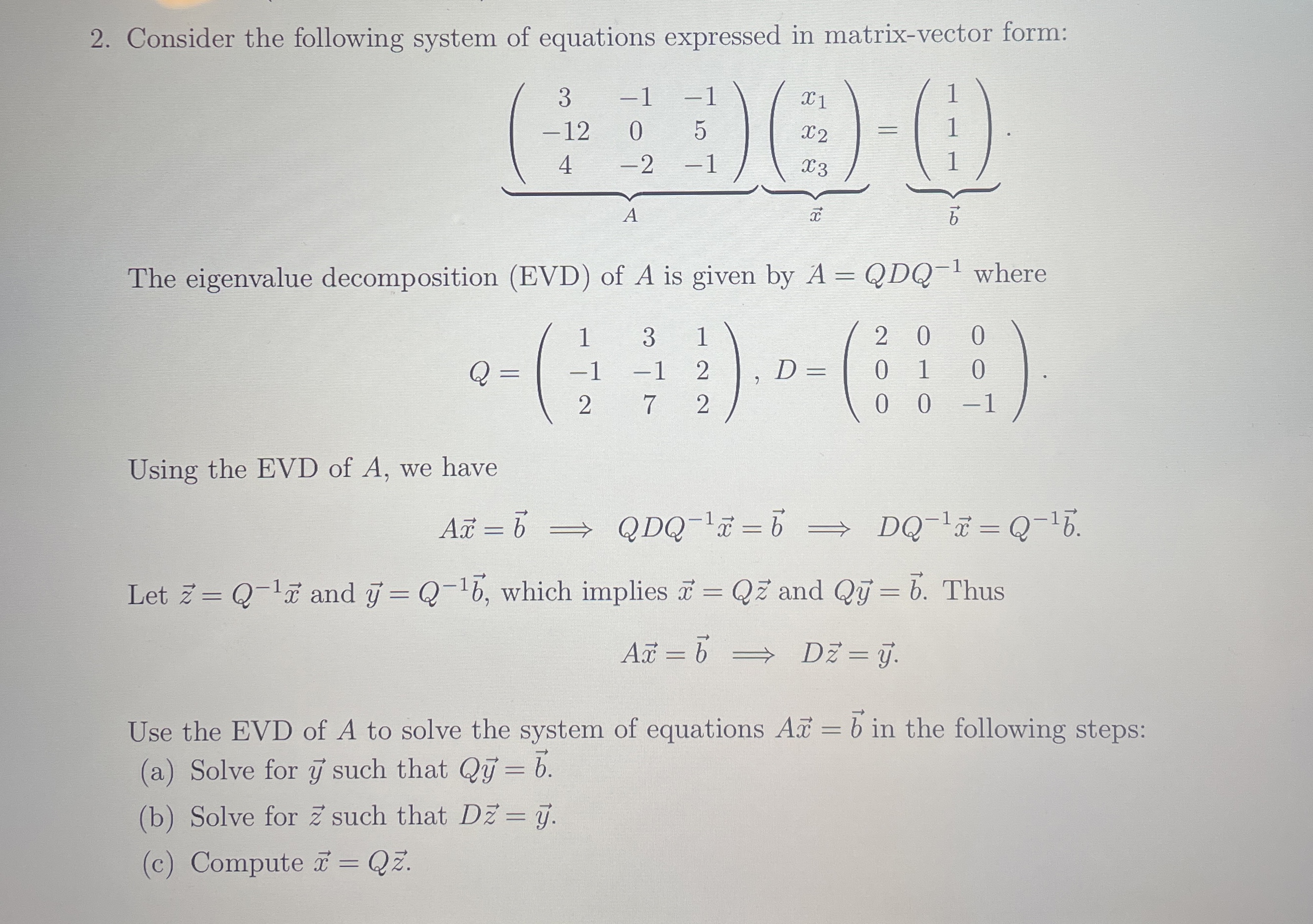 Solved Consider the following system of equations expressed | Chegg.com