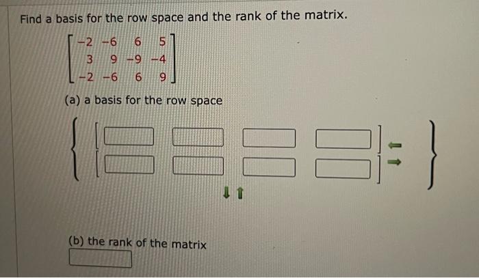 Solved Find a basis for the row space and the rank of the Chegg