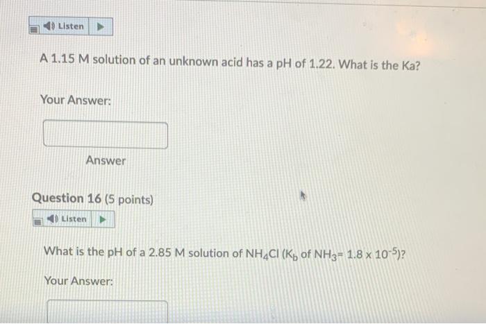 Solved A 1.15M solution of an unknown acid has a pH of 1.22. | Chegg.com