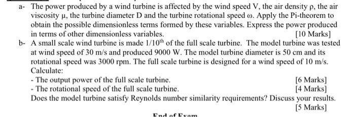 Solved a- The power produced by a wind turbine is affected | Chegg.com