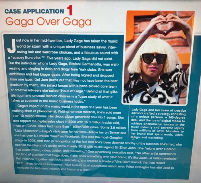 CASE application 1 gaga over gaga ust now in her mid-twenties, lady gaga has taken the music world by storm with a unique ble