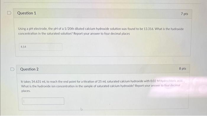 Solved Using a pH electrode, the pH of a 1/20th diluted | Chegg.com