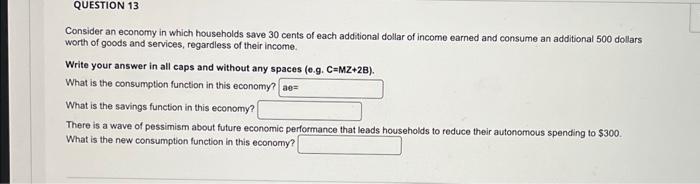 Solved Consider An Economy In Which Households Save 30 Cents | Chegg.com