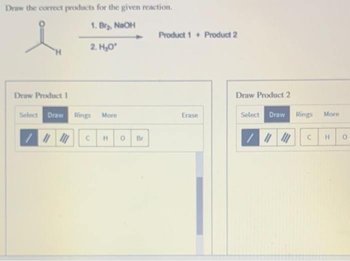 Solved Draw the correct products for the given reaction. 1.