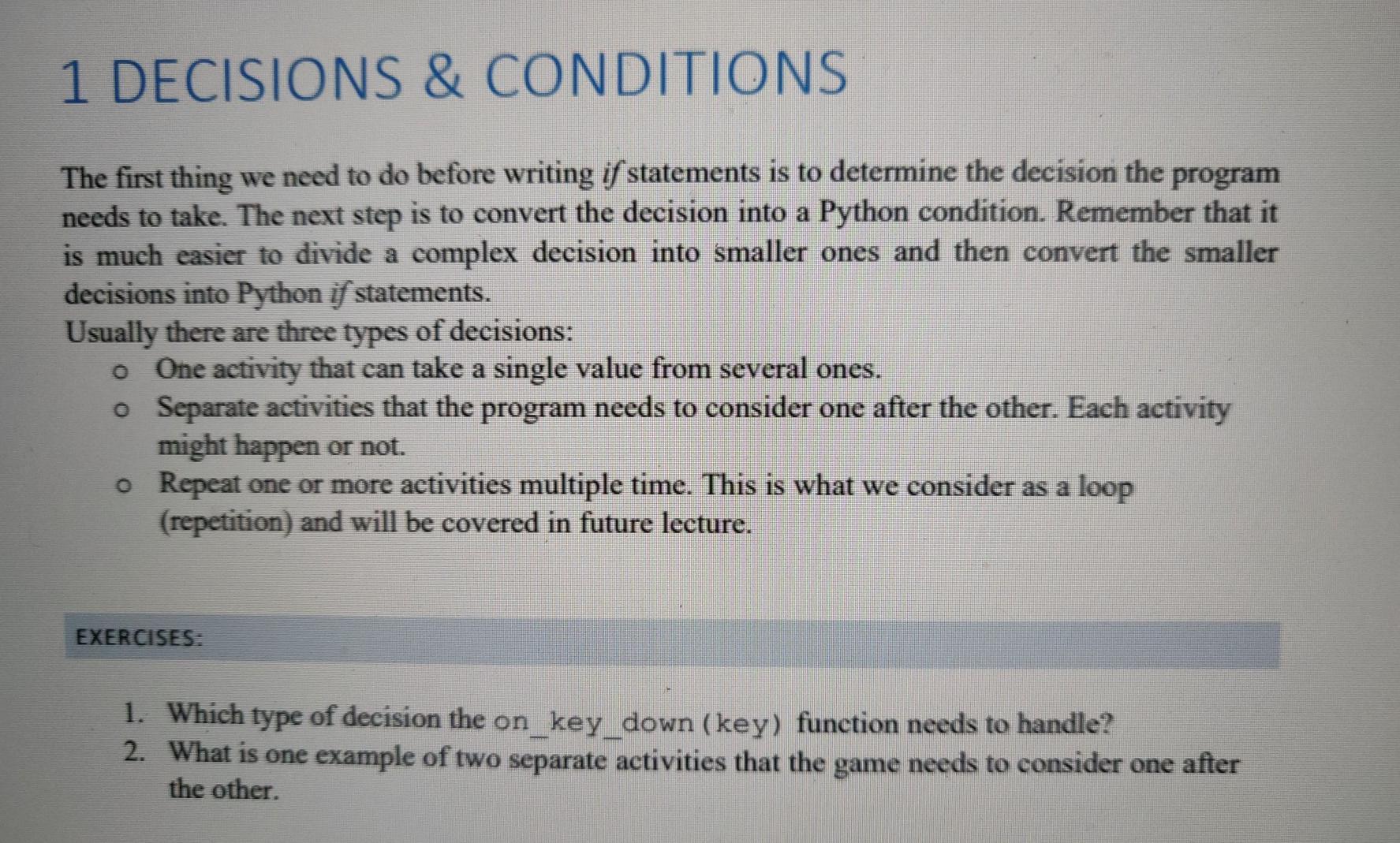 Solved 1 DECISIONS & CONDITIONS The first thing we need to | Chegg.com