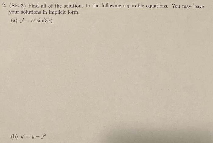Solved (SE-2) Find all of the solutions to the following | Chegg.com