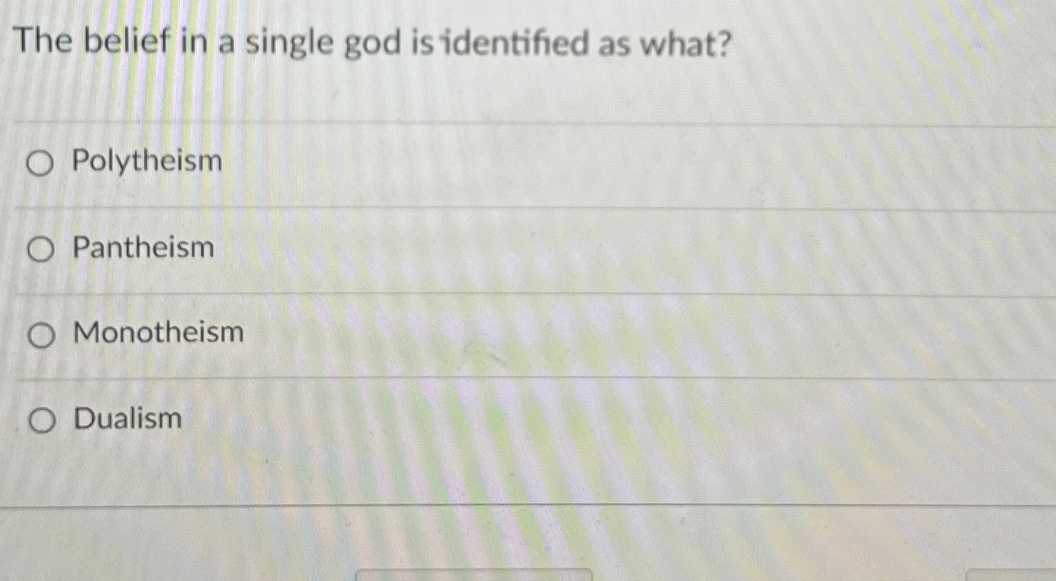 Solved The belief in a single god is identified as | Chegg.com