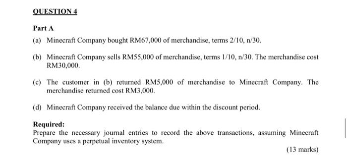Solved Question 4 Part A A Minecraft Company Bought Rm6 Chegg Com