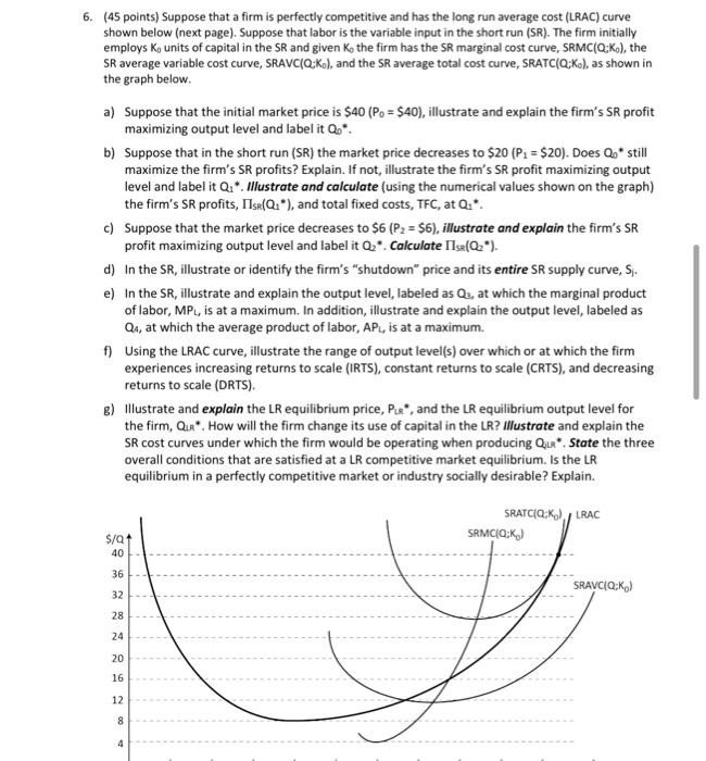 Solved 6. (45 points) Suppose that a firm is perfectly | Chegg.com