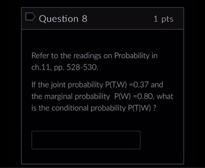 Solved Question 8 1 pts Refer to the readings on Probability | Chegg.com