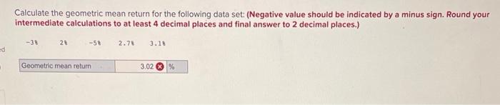 Solved Calculate the geometric mean return for the following | Chegg.com