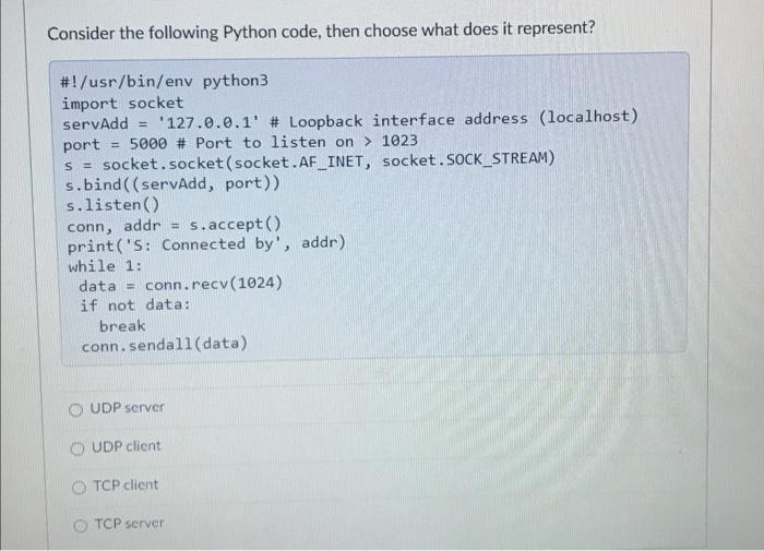 Solved Consider the following Python code, then choose what | Chegg.com