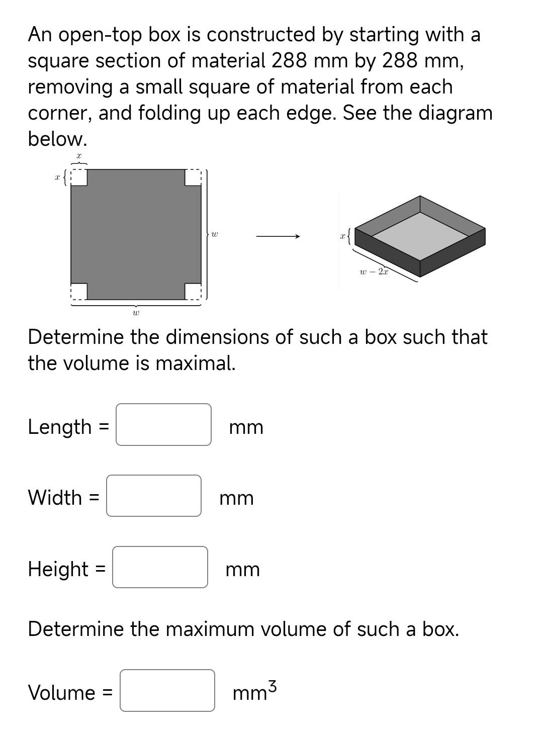 Solved An opentop box is constructed by starting with a
