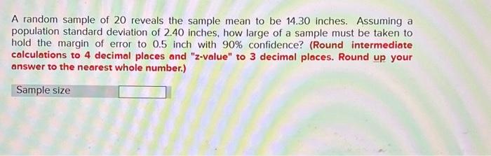 Solved A random sample of 20 reveals the sample mean to be | Chegg.com