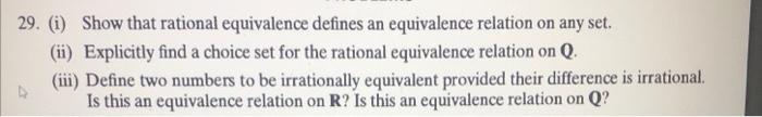 Solved 29. (i) Show that rational equivalence defines an | Chegg.com