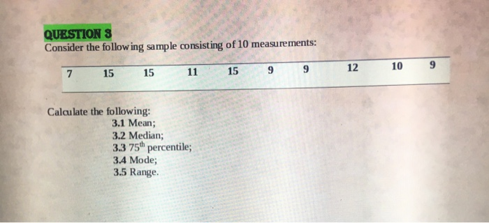 Solved QUESTIONS Consider the following sample consisting of | Chegg.com
