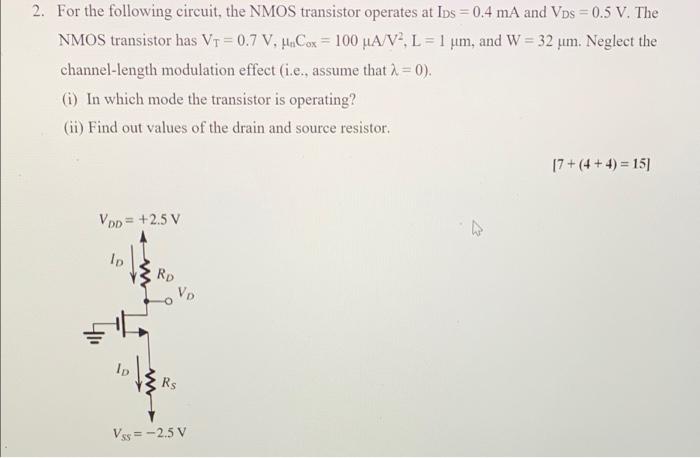 Solved 2. For the following circuit, the NMOS transistor | Chegg.com