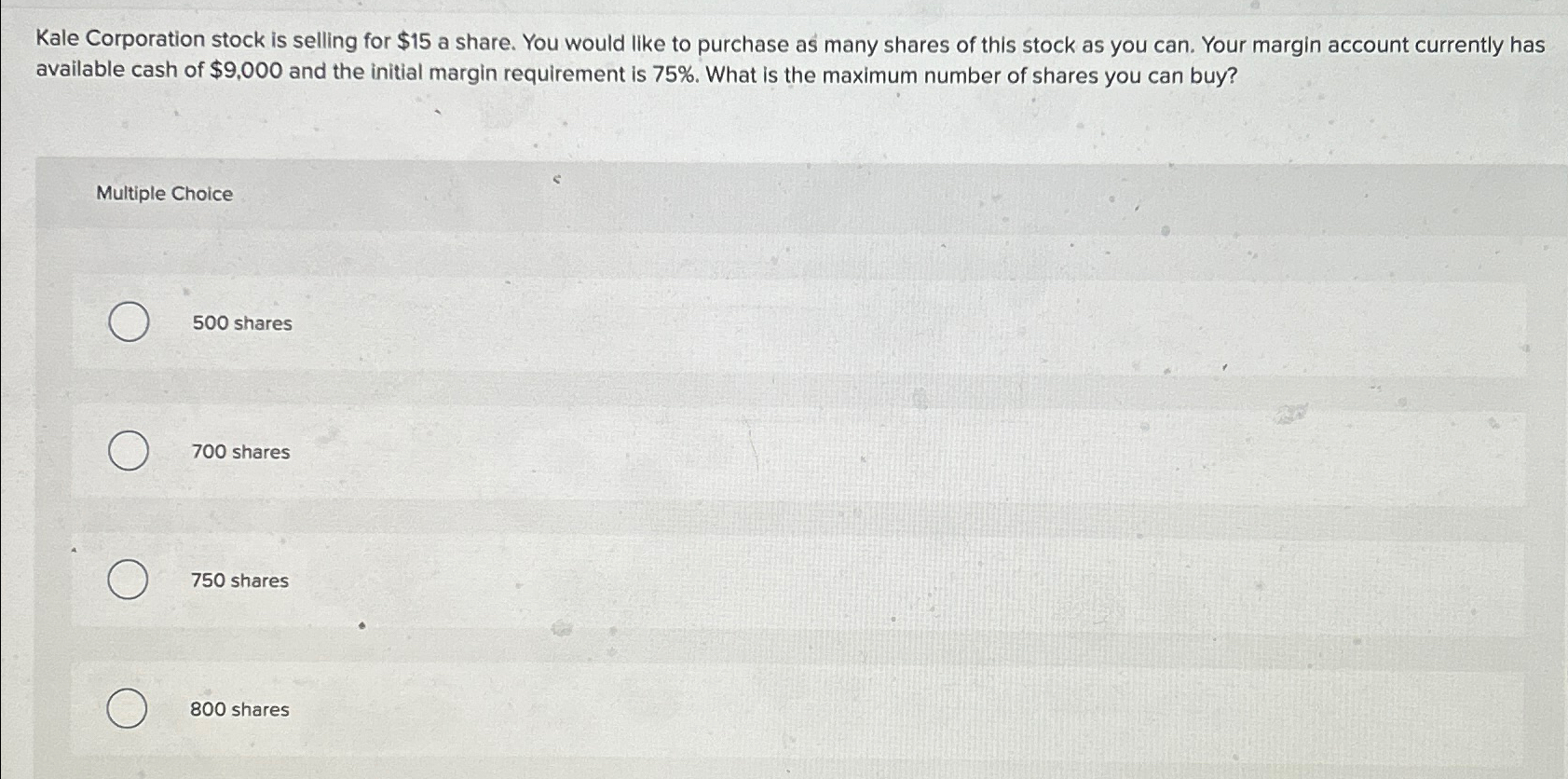 Solved Kale Corporation stock is selling for 15 ﻿a share.