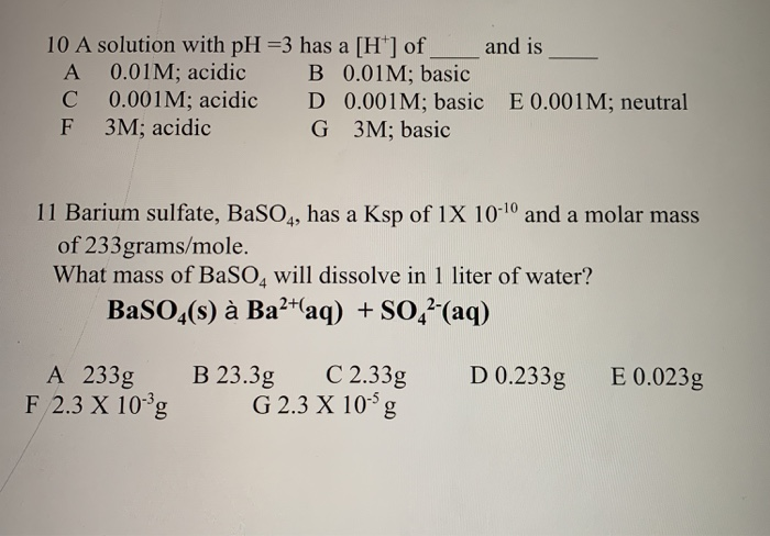 Solved 10 A Solution With Ph 3 Has A H Of And Is A 0 0 Chegg Com