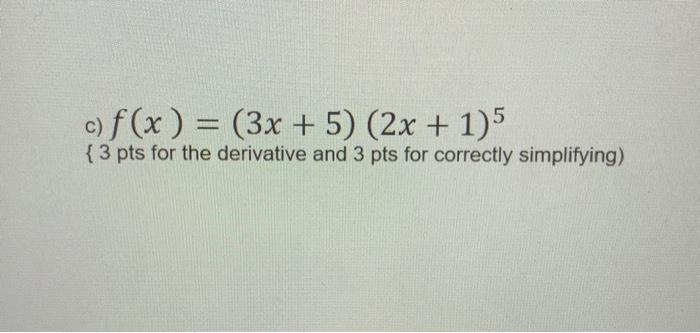 Solved 2) Use the rules of differentiation to find the first | Chegg.com