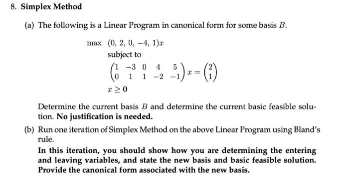 Solved 8. Simplex Method (a) The following is a Linear | Chegg.com