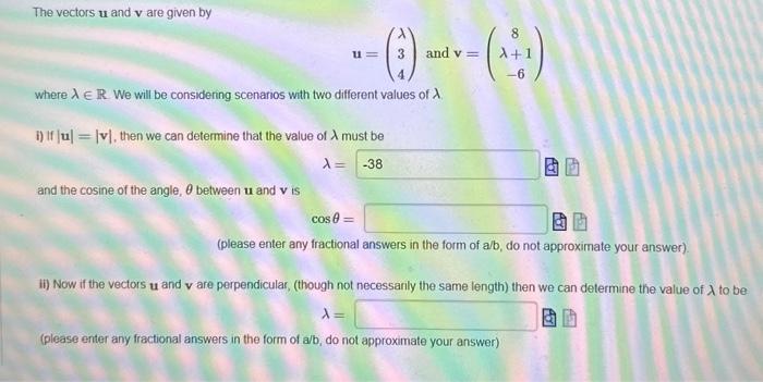 Solved The vectors u and v are given by u=⎝⎛λ34⎠⎞ and | Chegg.com