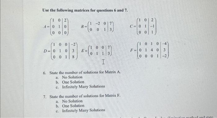 Solved Use The Following Matrices For Questions 6 And 7 . | Chegg.com