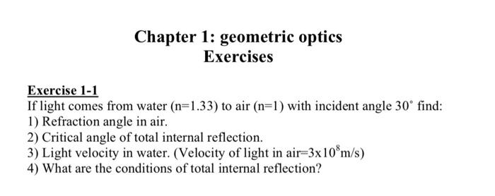 Solved Chapter 1: geometric optics Exercises Exercise 1-1 If | Chegg.com