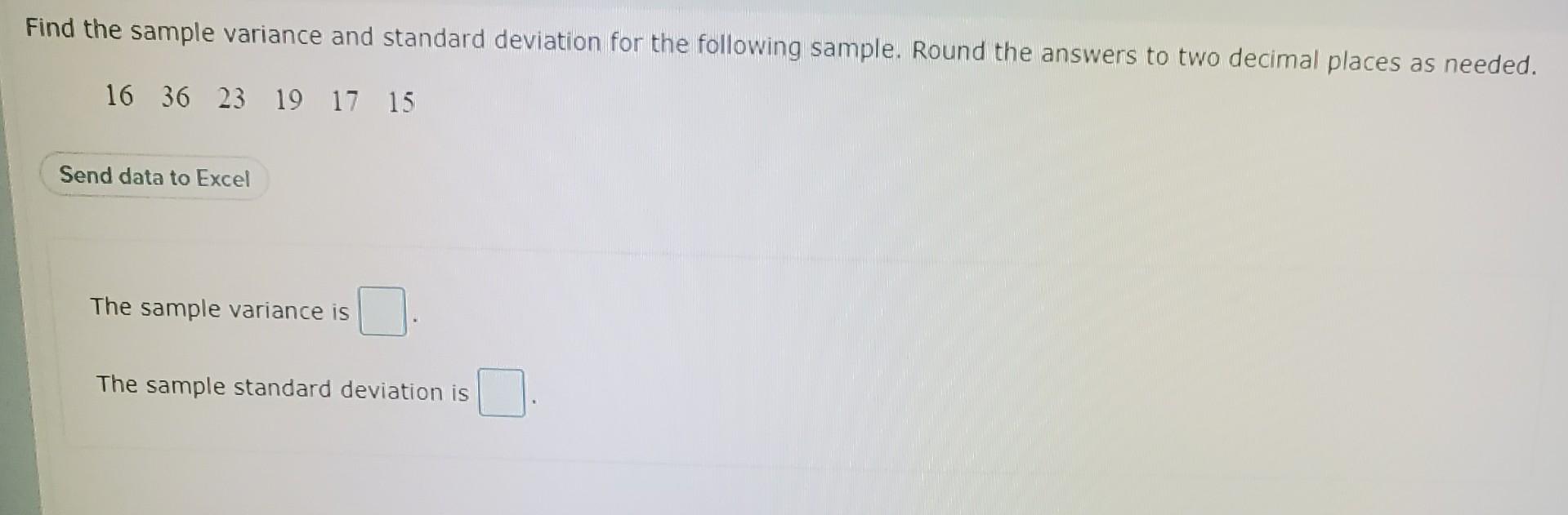 Solved Find the sample variance and standard deviation for | Chegg.com