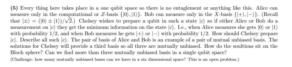 Solved (5) Every thing here takes place in a one qubit space | Chegg.com
