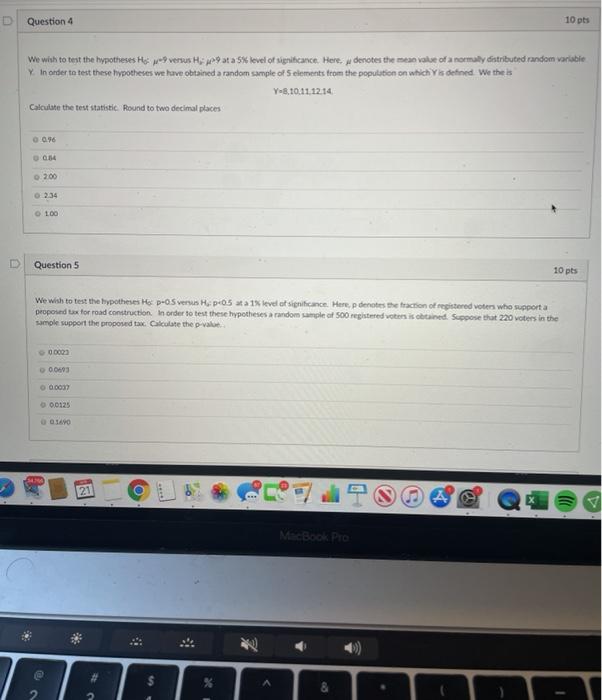 Solved Question 4 10 pts We wish to test the hypotheses Ho: | Chegg.com
