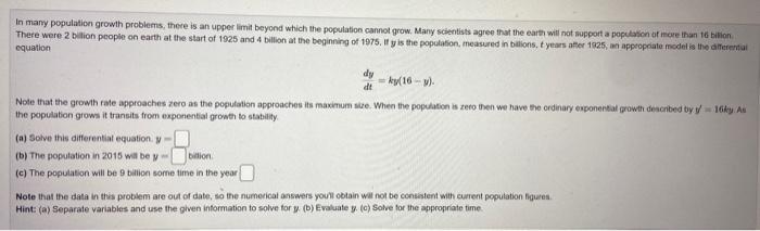 Solved In many population growth problems, there is an upper | Chegg.com