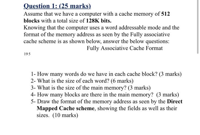 Solved Question 1 25 Marks Assume That We Have A Computer Chegg Com
