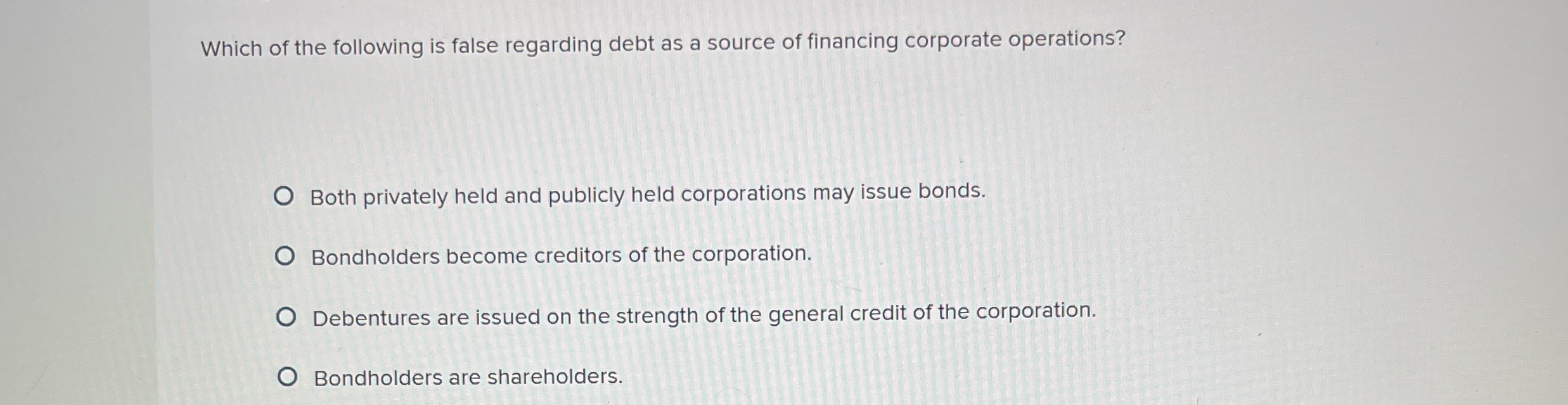 Solved Which of the following is false regarding debt as a | Chegg.com