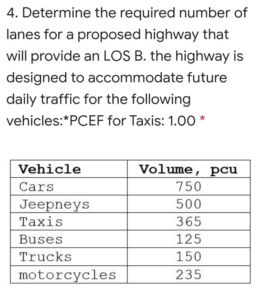 Solved 4. Determine the required number of lanes for a | Chegg.com