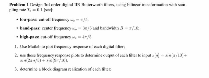 Solved Problem 2: For each filter in problem 1: 1. draw a | Chegg.com