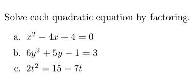 Solved Solve each quadratic equation by factoring. a. | Chegg.com