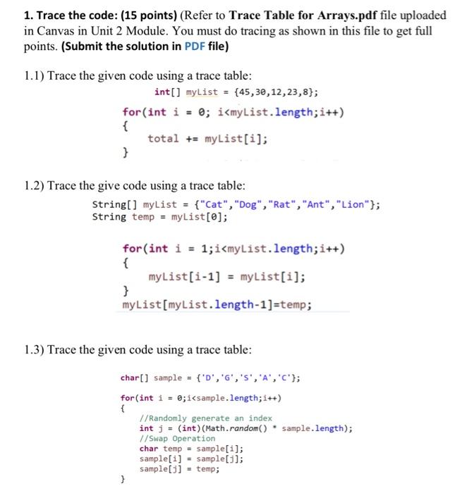 1. Trace the code: (15 points) (Refer to Trace Table | Chegg.com