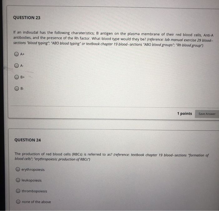 Solved QUESTION 15 Type A blood has which antigen located on | Chegg.com