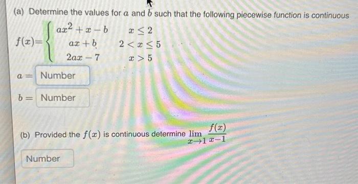 Solved (a) Determine The Values For A And B Such That The | Chegg.com