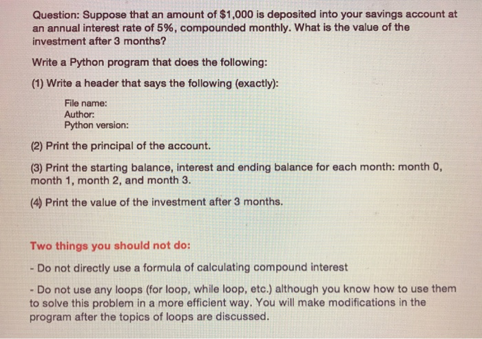 Solved Please Compose A Program In Python We Cannot Use Chegg Com