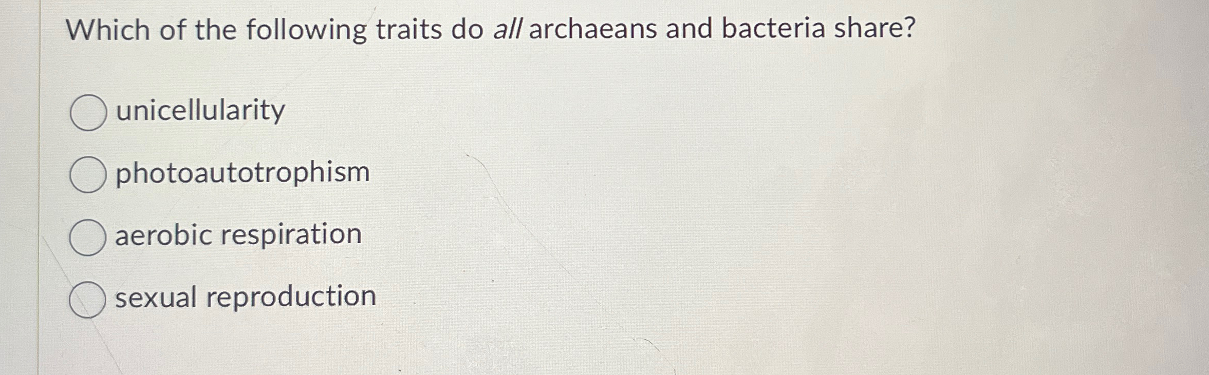 Solved Which of the following traits do all archaeans and