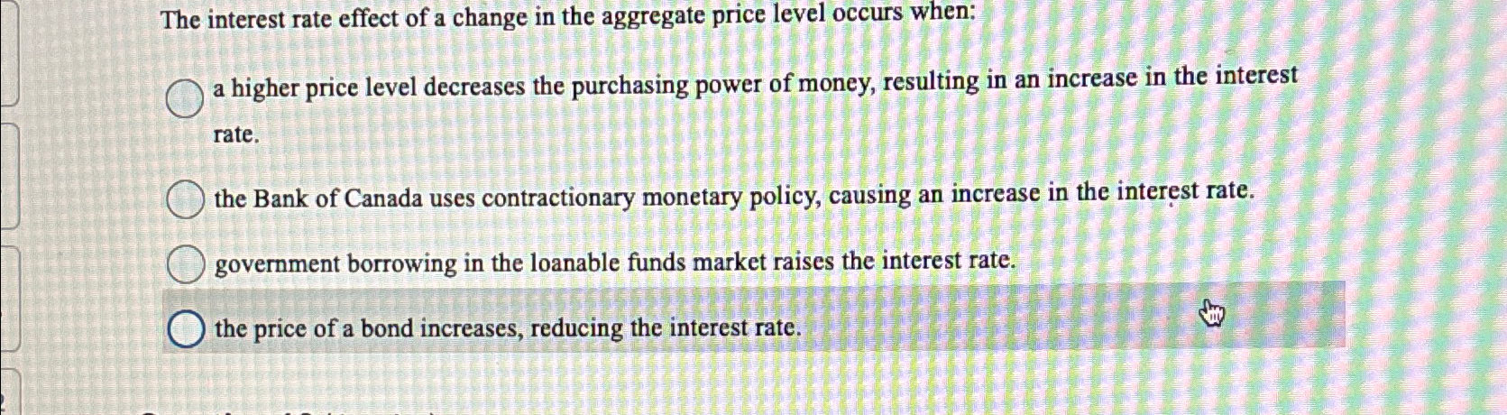Solved The interest rate effect of a change in the aggregate | Chegg.com