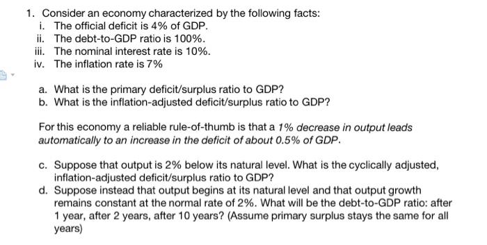 Solved 1. Consider an economy characterized by the following | Chegg.com