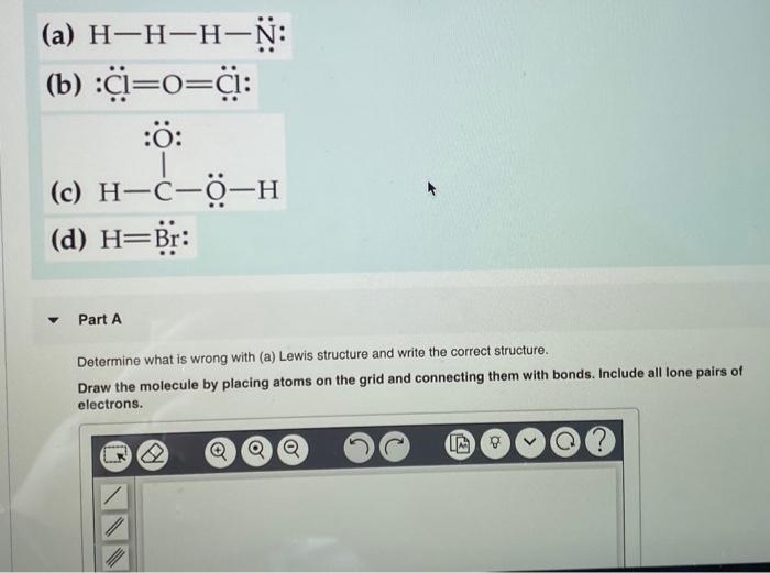 Solved determine what is wrong with each lewis structure and | Chegg.com