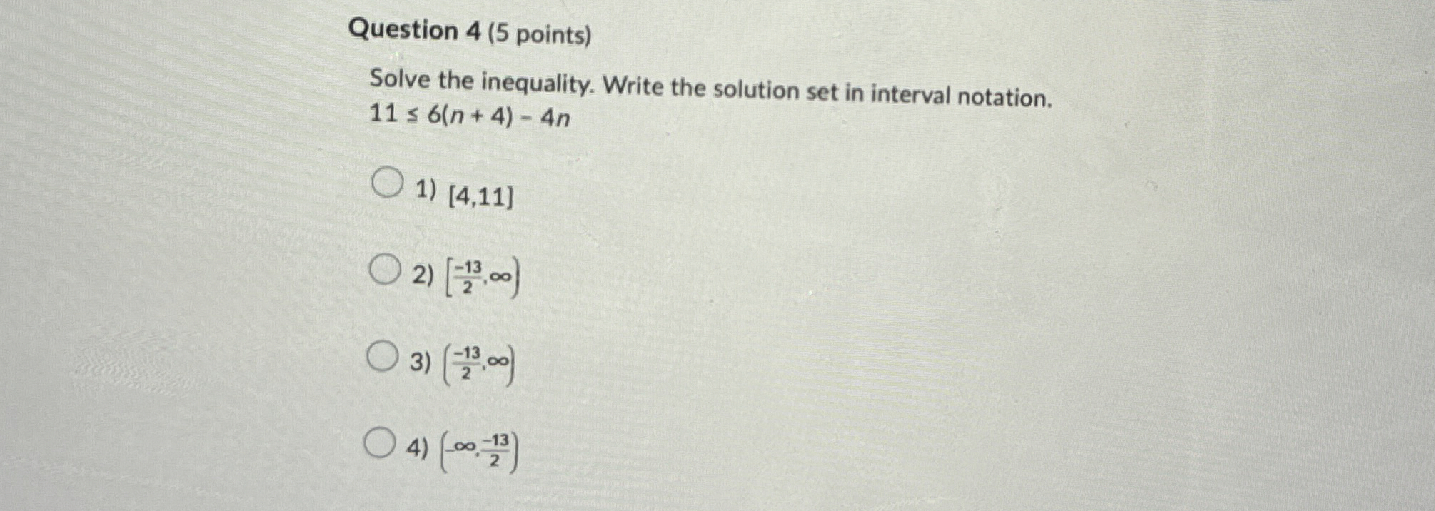 Solved Question 4 (5 ﻿points)Solve the inequality. Write the | Chegg.com