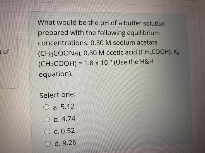Solved tof What would be the pH of a buffer solution | Chegg.com