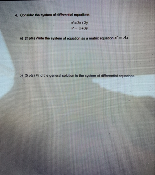Solved 4. Consider the system of differential equations | Chegg.com